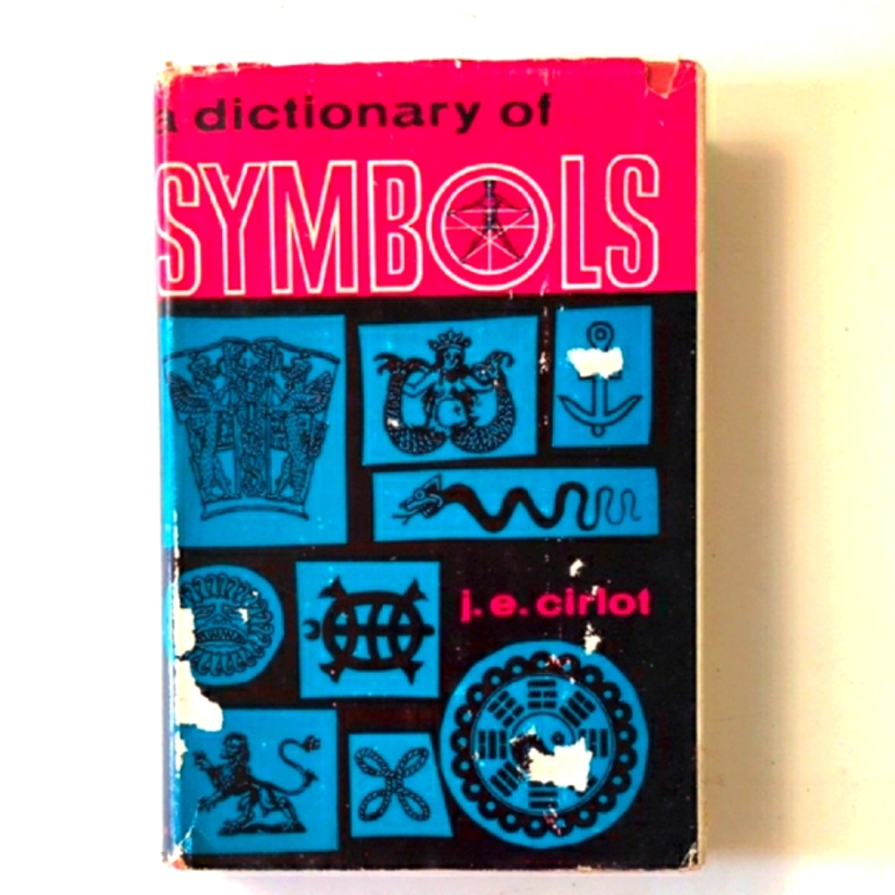 A Dictionary of Symbols - 1962